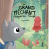 Le grand méchant chaperon rouge